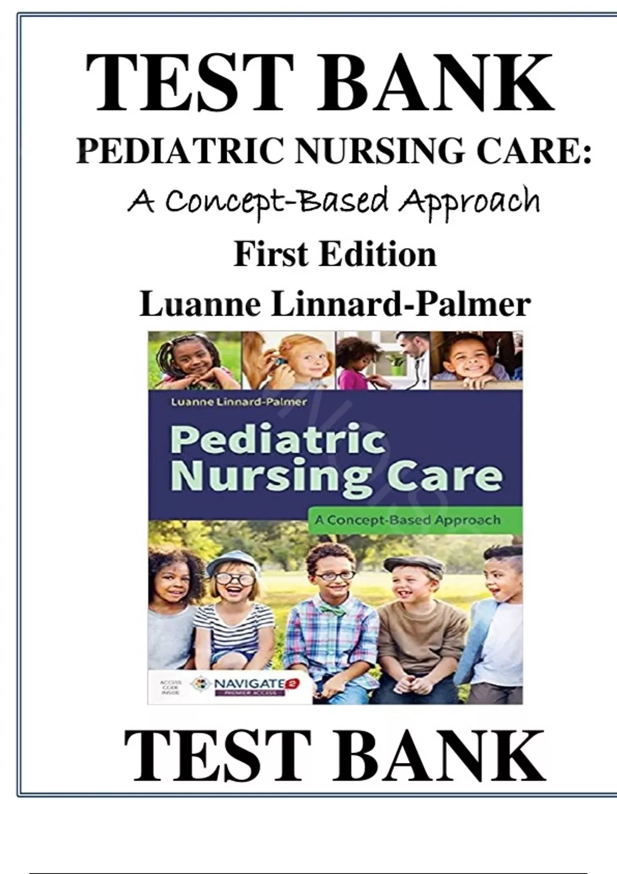 Test Bank for Pediatric Nursing Care A Concept-Based Approach 1st ...