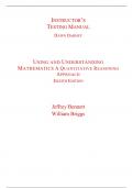 Solutions Manual & Test Bank With Instructor Testing Manual  for Using and Understanding Mathematics A Quantitative Reasoning Approach 8th Edition By Jeffrey Bennett, William Briggs (All Chapters, 100% Original Verified, A+ Grade)