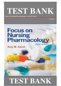 Full Test Bank for Focus on Nursing Pharmacology 8th Edition by Amy M. Karch ISBN: 9781975100964| Complete Guide A+