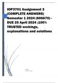 IOP3701 Assignment 3 (COMPLETE ANSWERS) Semester 1 2024 (606670) - DUE 25 April 2024 ;100% TRUSTED workings, explanations and solutions. 