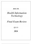 UOP) HSN 376 HEALTH INFORMATION TECHNOLOGY COMPREHENSIVE FINAL EXAM