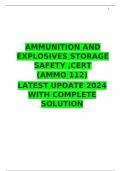 AMMUNITION AND EXPLOSIVES STORAGE SAFETY ,CERT (AMMO 112)  LATEST UPDATE 2024 WITH COMPLETE SOLUTION  