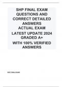 SHP FINAL EXAM QUESTIONS AND CORRECT DETAILED ANSWERS ACTUAL EXAM  LATEST UPDATE 2024 GRADED A+  WITH 100% VERIFIED ANSWERS