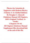 Solutions Manual for Physics for Scientists & Engineers with Modern Physics (Volume 3) 5th Edition (Global Edition) By Douglas C. Giancoli (All Chapters, 100% Original Verified, A+ Grade)