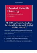 ATI RN Mental Health Nursing Exam Containing 83 Questions with Certified Solutions 2024-2025. Terms like:  A charge nurse is discussing mental status examinations with a newly licensed nurse. Which of the following statements by the newly licensed nurse i