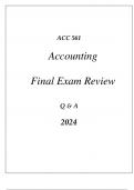 (UOP) ACC 561 ACCOUNTING COMPREHENSIVE FINAL EXAM REVIEW Q & A 2024.