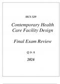 (UOP) HCS 529 CONTEMPORARY HEALTH CARE FACILITY DESIGN COMPREHENSIVE FINAL EXAM