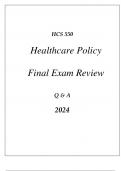 (UOP) HCS 550 HEALTHCARE POLICY COMPREHENSIVE FINAL EXAM REVIEW Q & A