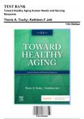 Test Bank for Toward Healthy Aging Human Needs and Nursing Response, 11th Edition by Touhy (2023), 9780323809887, Covering Chapters 1-35 | Includes Rationales