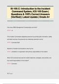 IS-100&period;C&colon; Introduction to the Incident  Command System&comma; ICS 100 Exam &vert;  Questions & 100&percnt; Correct Answers  &lpar;Verified&rpar; &vert; Latest Update &vert; Grade A&plus;