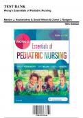Test Bank: Wong's Essentials of Pediatric Nursing, 10th Edition by Hockenberry - Chapters 1-30, 9780323353168 | Rationals Included