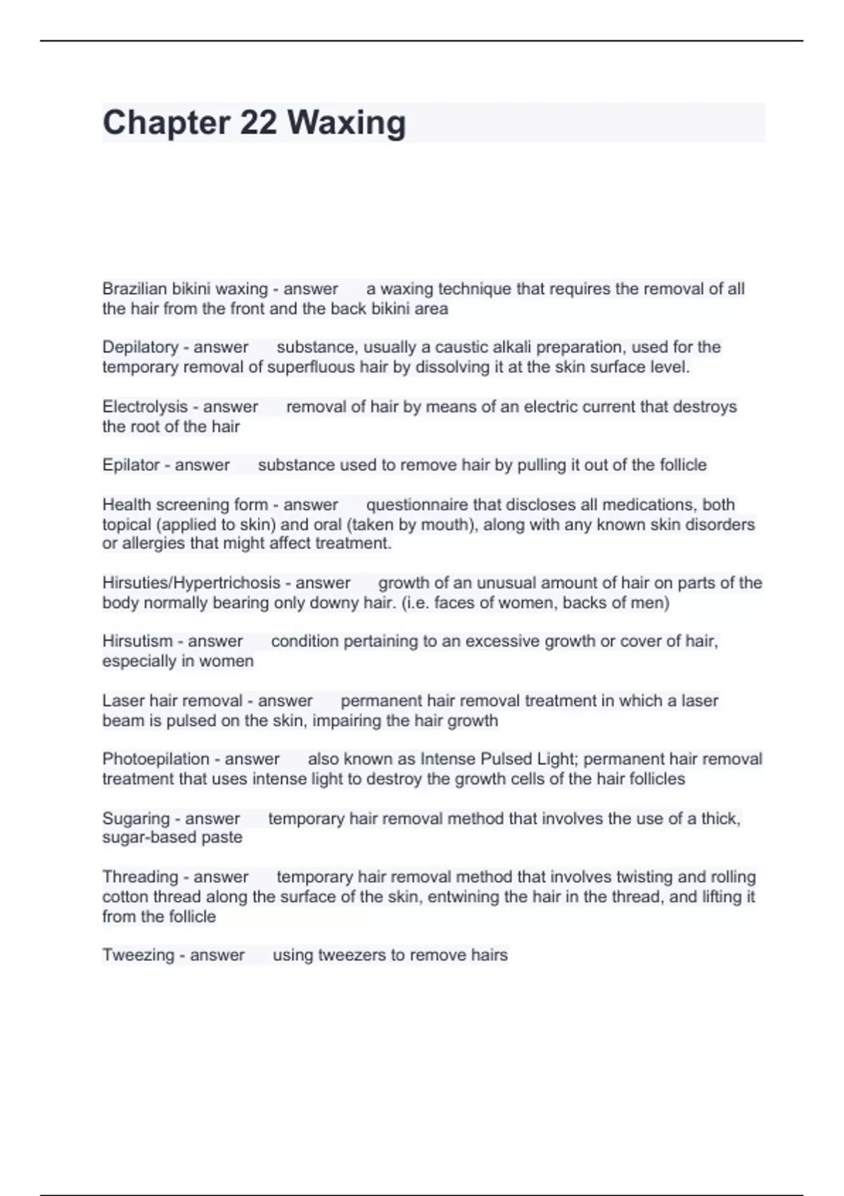 Chapter 22 Waxing Questions with correct Answers 2024 Waxing Stuvia US