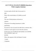 ACCT FINAL EXAM &lpar;IN ORDER&rpar; Questions With Complete Solutions