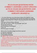 PCCN EXAM QUESTIONS WITH CORRECT ANSWERS LATEST UPDATES ACTUAL EXAM 120 QUESTIONS AND ANSWERS WELL VERIFIED 2024