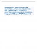PAEA GENERAL SURGERY EOR EXAM NEWEST 2024 ACTUAL EXAM QUESTIONS AND CORRECT DETAILED ANSWERS (VERIFIED ANSWERS) |ALREADY GRADED A+ / Surgery EOR Exam [PAEA Blueprint] 