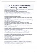 CH&period; 7&comma; 8 and 9 -- Leadership  Nursing TEST BANK