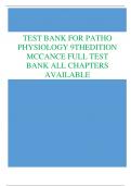TEST BANK FOR PATHO  PHYSIOLOGY 9THEDITION  MCCANCE FULL TEST  BANK ALL CHAPTERS  AVAILABLE