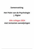 Alle colleges op basis van boek Het Palet van de Psychologie uit 2024&comma; met tentamenaanwijzingen