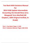 Test Bank With Solutions Manual for 2014 FASB Update Intermediate Accounting 15th Edition By Donald Kieso Jerry Weygandt Terry Warfield (All Chapters, 100% Original Verified, A+ Grade)