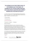 ATI PHARMACOLOGY PROCTORED EXAM | ATI  PN PHARMACOLOGY TEST BANK | ATI  PHARMACOLOGY PN PROCTORED EXAM 2023- 2024 EXAM UPDATE QUESTIONS AND CORRECT  ANSWERS WITH RATIONALES RATED A+