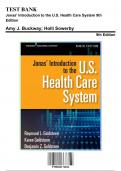 Test Bank for Jonas' Introduction to the U.S. Health Care System 9th Edition, 9th Edition by Raymond L. Goldsteen, 9780826174024, Covering Chapters 1-11 | Includes Rationales