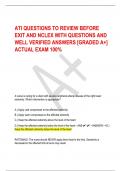 ATI QUESTIONS TO REVIEW BEFORE  EXIT AND NCLEX WITH QUESTIONS AND  WELL VERIFIED ANSWERS [GRADED A+]  ACTUAL EXAM 100%