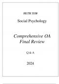 (WGU D567) HLTH 3530 SOCIAL PSYCHOLOGY COMPREHEN(WGU D567) HLTH 3530 SOCIAL PSYCHOLOGY COMPREHENSIVE OA FINAL REVIEW 2024E OA FINAL REVIEW 2024