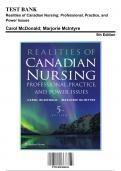 Test Bank for Realities of Canadian Nursing: Professional, Practice, and Power Issues, 5th Edition by Mclntyre, 9781496384041, Covering Chapters 1-26 | Includes Rationales