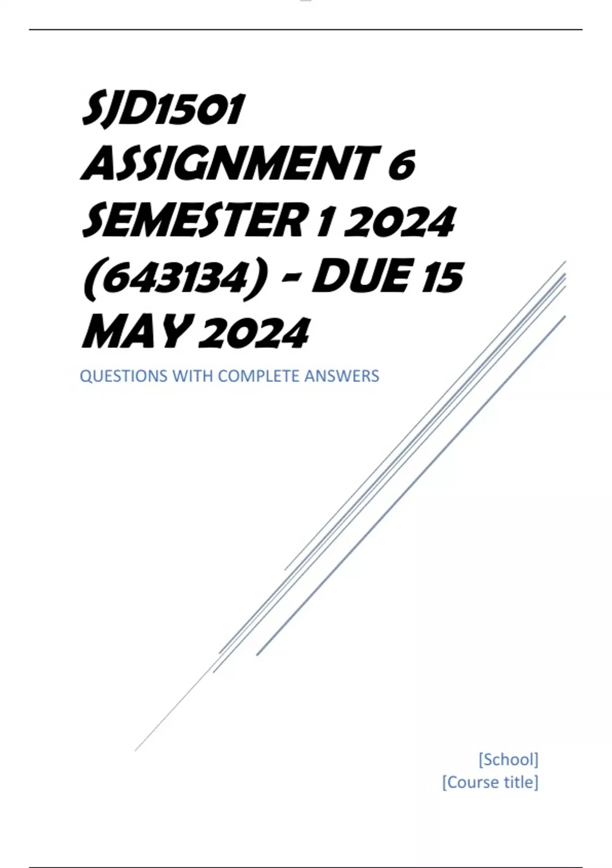 SJD1501 Assignment 6 Semester 1 2024 (643134) - DUE 15 May 2024 ...