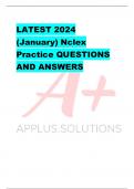 LATEST 2024 (January) Nclex Practice QUESTIONS AND ANSWERS 