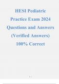 HESI Pediatric  Practice Exam 2024 Questions and Answers (Verified Answers)  100% Correct