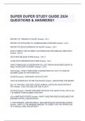 SUPER DUPER STUDY GUIDE 2024 QUESTIONS & ANSWERS!!