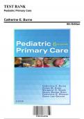 Test Bank for Pediatric Primary Care , 6th Edition by Catherine E. Burns, 9780323243384, Covering Chapters 1-43 | Includes Rationales