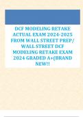 DCF MODELING RETAKE  ACTUAL EXAM 2024-2025  FROM WALL STREET PREP/  WALL STREET DCF  MODELING RETAKE EXAM  2024 GRADED A+(BRAND  NEW!!