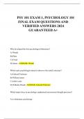 PSY 101 EXAM 1, PSYCHOLOGY 101  FINAL EXAM QUESTIONS AND  VERIFIED ANSWERS 2024  GUARANTEED A+