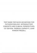 TEST BANK FOR DAVIS ADVANTAGE FOR PATHOPHYSIOLOGY: INTRODUCTORY CONCEPTS AND CLINICAL PERSPECTIVES, 1ST EDITION, THERESA CAPRIOTTI, JOAN PARKER FRIZZELL