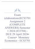 Exam &lpar;elaborations&rpar; ECS3701 Assignment 2 &lpar;COMPLETE ANSWERS&rpar; Semester 1 2024 &lpar;833704&rpar; - DUE 29 April 2024 &bull;&Tab;Course &bull;&Tab;Monetary Economics - ECS3701 &lpar;ECS3701&rpar; &bull;&Tab;Institution &bull;&Tab;University Of South Africa &bull;&Tab;Book &bull;&Tab;Monetary Economics in South Africa