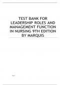 TEST BANK FOR LEADERSHIP ROLES AND MANAGEMENT FUNCTION IN NURSING 9TH EDITION BY MARQUIS