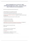ADULT RESIDENTIAL FACILITY (ARF) ADMINISTRATOR FINAL TEST - ACTUAL EXAM 2024 COMPLETE EXAM GRADED A