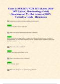 Exam 2&colon; NUR2474&sol; NUR 2474 &lpar;Latest 2024&sol; 2025 Update&rpar; Pharmacology Guide&vert; Questions and Verified Answers&vert; 100&percnt; Correct&vert; A Grade - Rasmussen