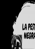 LA PESTE NEGRA&comma; UNA PANDEMIA DEVASTADORA 