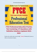 FTCE Professional Education Practice Test Containing 173 Questions with Definitive Solutions Updated 2024-2025&period; 