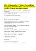 PSW-201 Integrating a Palliative Approach Into Caregiving - Exam Questions and Answers Latest Updated 2024&sol;2025 &lpar;100&percnt; Verified Answers&rpar;