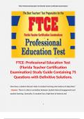FTCE: Professional Education Test (Florida Teacher Certification Examination) Study Guide Containing 75 Questions with Definitive Solutions.