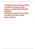 2024 Materials and Techniques of PostTonal Music by Stephen Kostka, chapters 1-8 EXAM QUESTIONS AND ANSWERS / 2023 Materials and Techniques of Post Tonal Music 5th Edition Kostka Solutions Manual