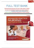 FULL TEST BANK For Advanced Practice Nursing in the Care of Older Adults 2nd Edition by Laurie Kennedy-Malone Questions And Answers Graded A+      