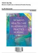Test Bank: Women's Health Care in Advanced Practice Nursing 2nd Edition by Alexander - Ch. 1-46, 9780826190017, with Rationales
