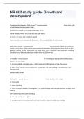 NR 602 study guide- Growth and development Review Exam Questions Fully Solved.