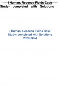 I Human, Rebecca Fields Case Study- completed with Solutions 2023-2024