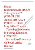 Exam &lpar;elaborations&rpar; TMS3709 Assignment 2 &lpar;COMPLETE ANSWERS&rpar; 2024 &lpar;591251&rpar; - DUE 15 May 2024 &bull;&Tab;Course &bull;&Tab;Teaching Economics in Further Education &lpar;TMS3709&rpar; &bull;&Tab;Institution &bull;&Tab;University Of South Africa &lpar;Unisa&rpar; &bull;&Tab;Book &bull;&Tab;Teaching Business&comma; Economics and Enterpris